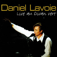 Daniel Lavoie - Live au Divan Vert