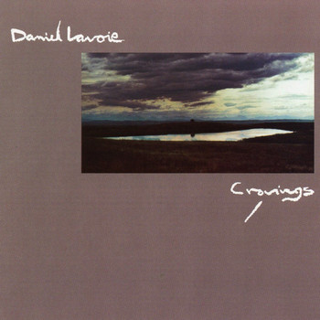 Daniel Lavoie - Cravings