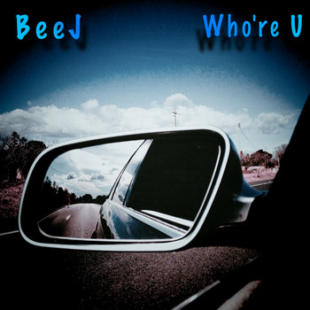 Beej - Who're U (Explicit)