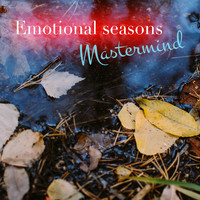 Mastermind - Emotional Seasons
