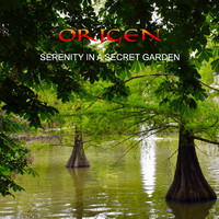 Origen - Serenity in a Secret Garden