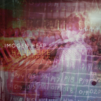 Imogen Heap - Half Life (Live at R1 Reaktorhallen)