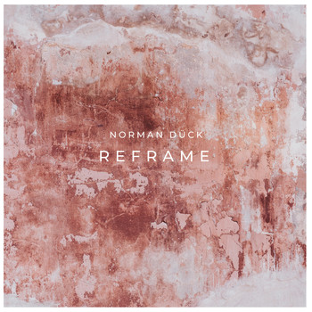 Norman Dück - Reframe