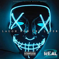 2real - Laugh NOW CRY Later (Explicit)