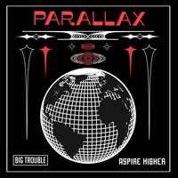 Big Trouble - Parallax (Explicit)