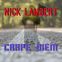 Nick Lambert - Carpe Diem