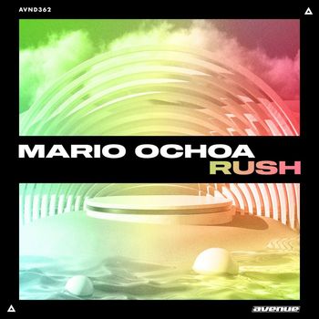 Mario Ochoa - Rush