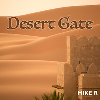 MikeR - Desert Gate