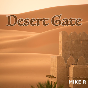MikeR - Desert Gate
