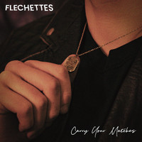 Flechettes - Carry Your Matches