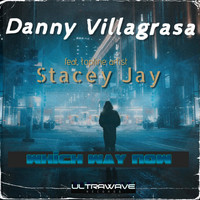 Danny Villagrasa - which way now (feat. Stacey Jay)
