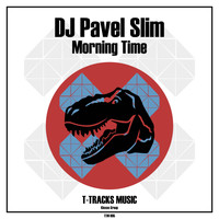 DJ Pavel Slim - Morning Time
