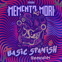 Memento Mori - Basic Spanish (2021 Remaster)