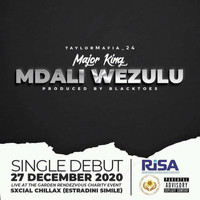 Major King - Mdali Wezulu (Explicit)