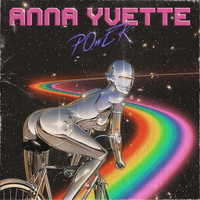 Anna Yvette - POwER