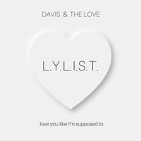 Davis & The Love, Nate Davis - L.Y.L.I.S.T.