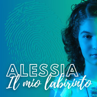 Alessia - Il mio labirinto
