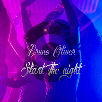 Bruno Oliver - Start the Night