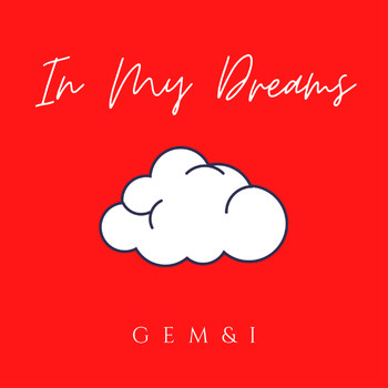 Gem&I - In My Dreams (Acoustic)