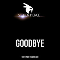 Steven Pierce - Goodbye