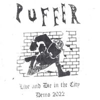 Puffer - Live and Die in the City