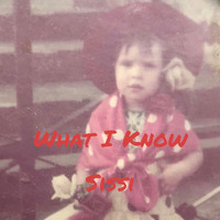 Sissi - What I Know