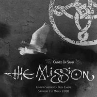 The Mission - Carved in Sand