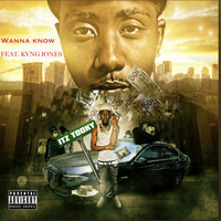 It'z Tooky - Wanna know (feat. Kvng Jones) (Explicit)