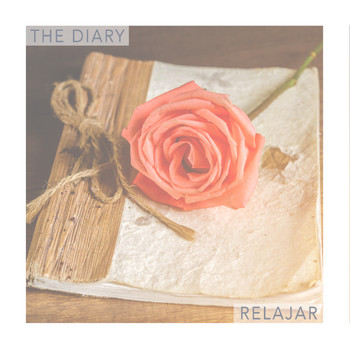 Relajar - The Diary