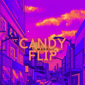 Maci - Candy Flip