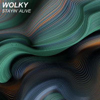 Wolky - Stayin' Alive