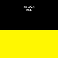 Manrag - Bill