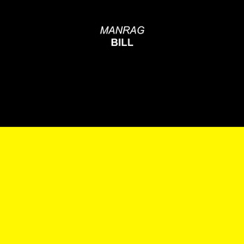 Manrag - Bill