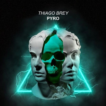 Thiago Brey - Pyro