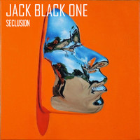 Jack Black One - Seclusion