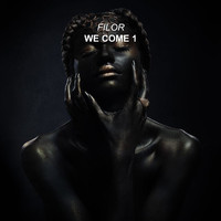 Filor - We Come 1