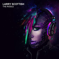 Larry Scottish - The Riddle
