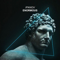 Ipanov - Enormous