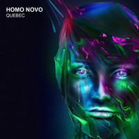 Homo Novo - Quebec