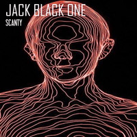 Jack Black One - Scanty