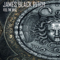 James Black Pitch - Feel The Beat