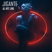 Jigante - All Nite Long
