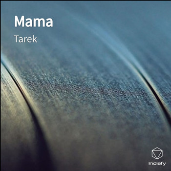 Tarek - Mama