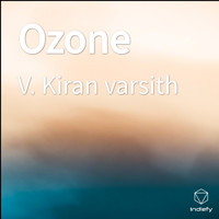 V. Kiran Varsith - Ozone