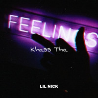 Lil Nick - Khass Tha