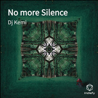 DJ Kemi - No more Silence