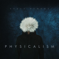 Space Remedy - Physicalism