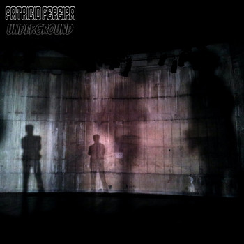 Patricio Pereira - Underground