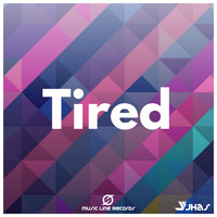 JHAS - Tired