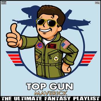 Various Artists - Top Gun Maverick The Ultimate Fantasy Playlist